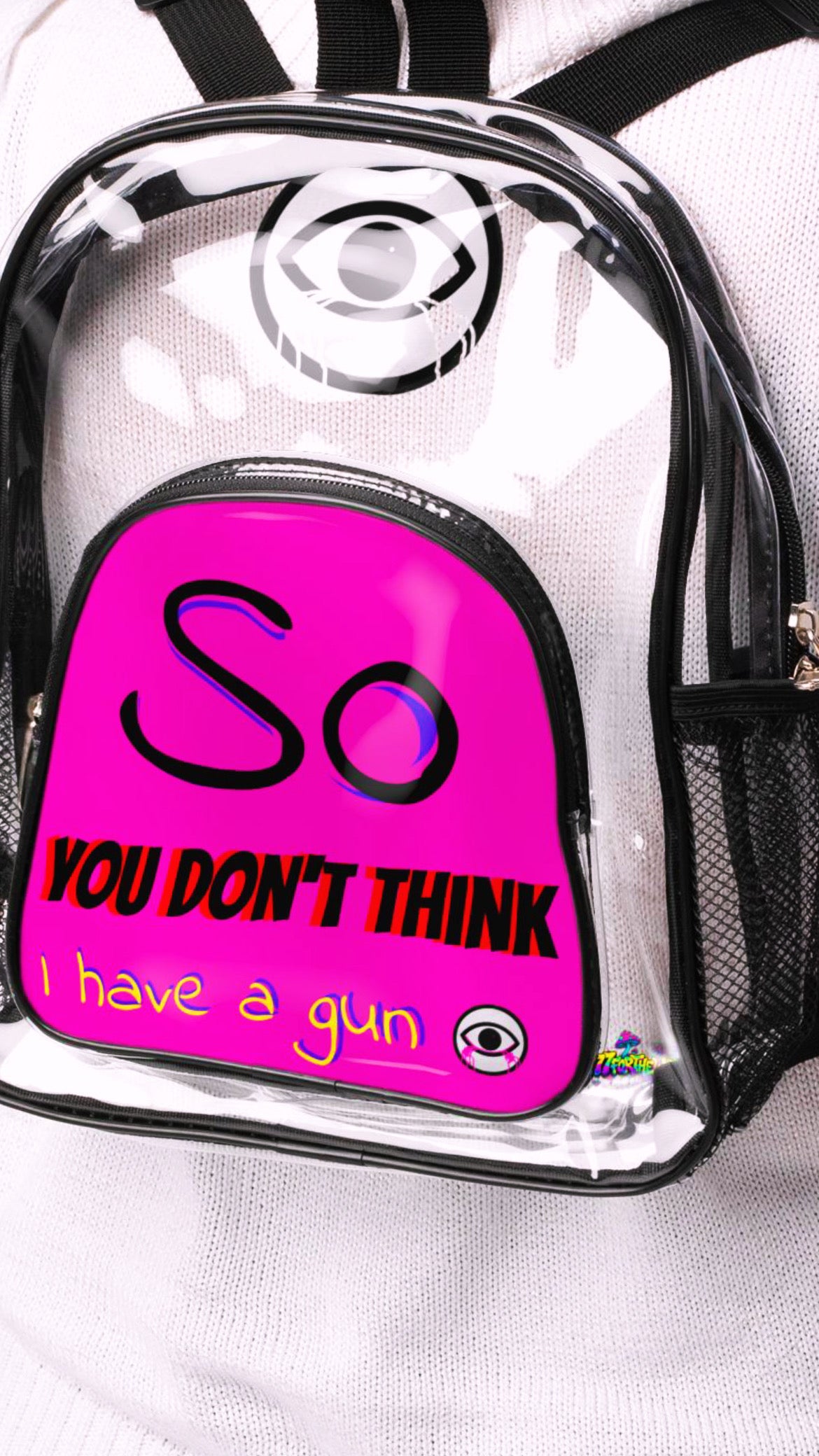 So You Don't Think I Have A Gun Clear Concert Backpack